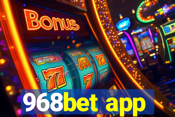 968bet app